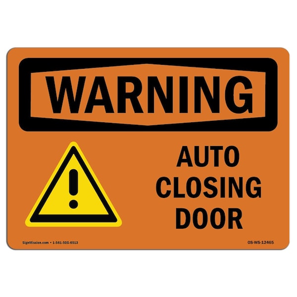 Safety Sign, OSHA WARNING, 7" Height, Aluminum, Auto Closing Door, Landscape